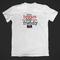 Image 2 of LES THUGS t-shirt Democracy Is like a Friendly Cop
