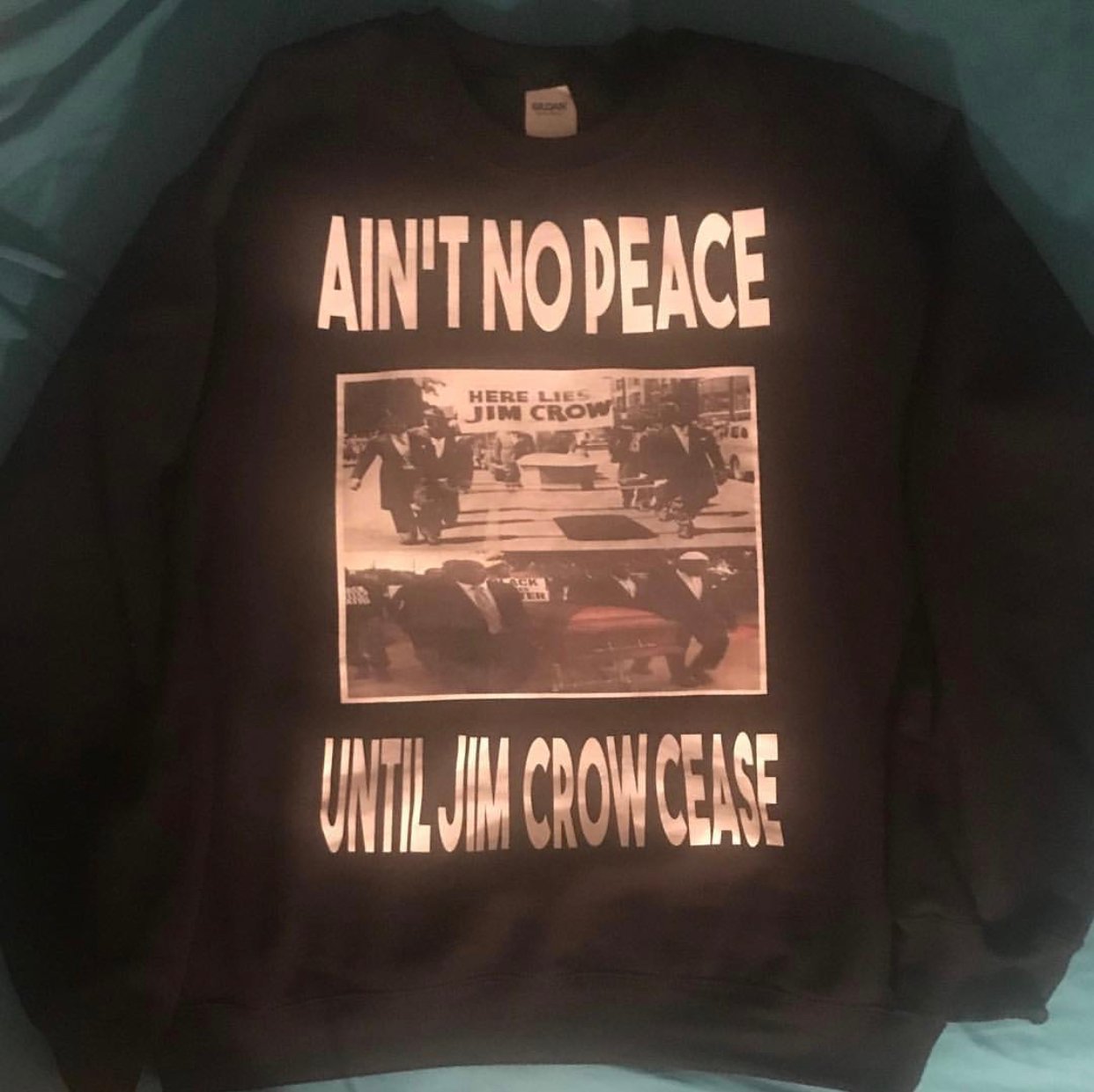 Image of AIN’T NO PEACE UNTIL JIM CROW CEASE