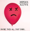 'Maybe This All Just Ends...' Physical EP 