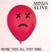 'Maybe This All Just Ends...' Physical EP