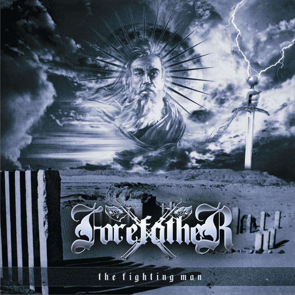 Image of Forefather - The Fighting Man (2015 re-issue with bonus track) CD