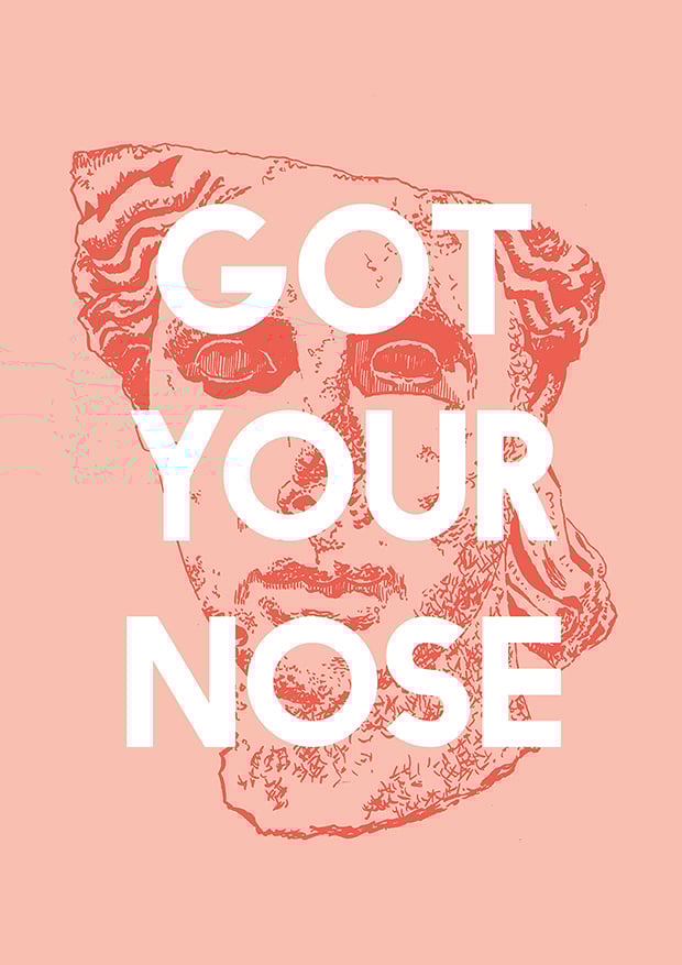 Got Your Nose