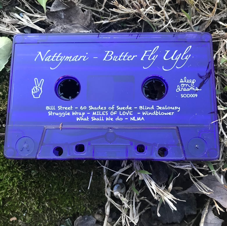 Image of Nattymari - Butter Fly Ugly - cassette 