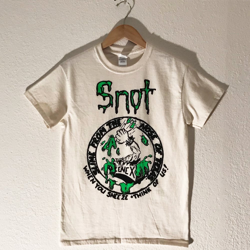 Image of S.N.O.T. "When You Sneeze..." Tee
