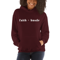 Faith + Hustle Hoodie