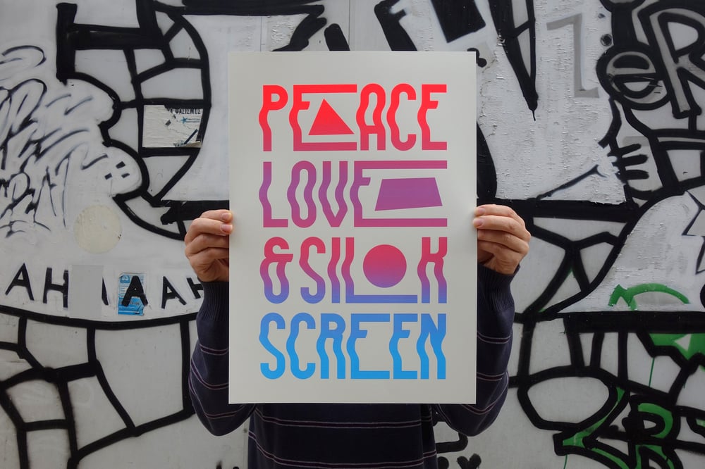 Peace, Love and Silkscreen.