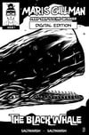 Maris Gillman - The Black Whale Issue 1 (Digital Copy)