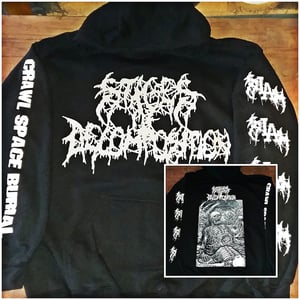 Image of Stages of Decomposition "Crawl Space Burial" pull over hoodies