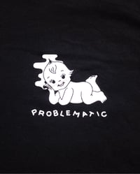 Image 1 of Problematic Tee