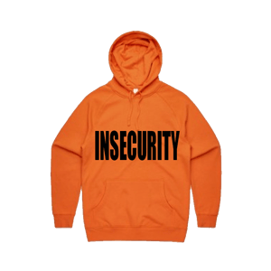 Image of insecurity hoodie