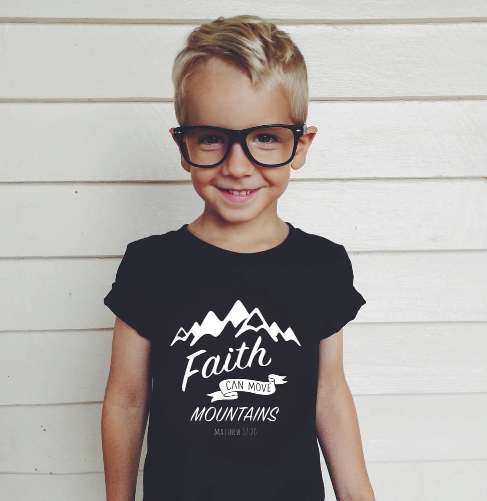 Image of Faith moves mountains Kids