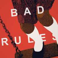 Image 5 of GOOD PEOPLE / BAD RULES