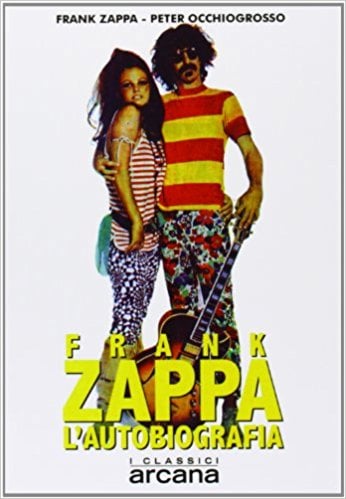 Image of FRANK ZAPPA - L’AUTOBIOGRAFIA 