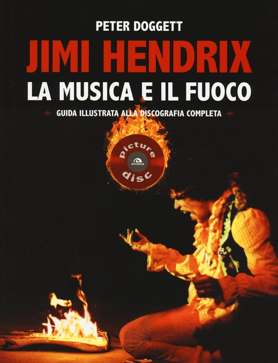 Image of JIMI HENDRIX - LA MUSICA E IL FUOCO 