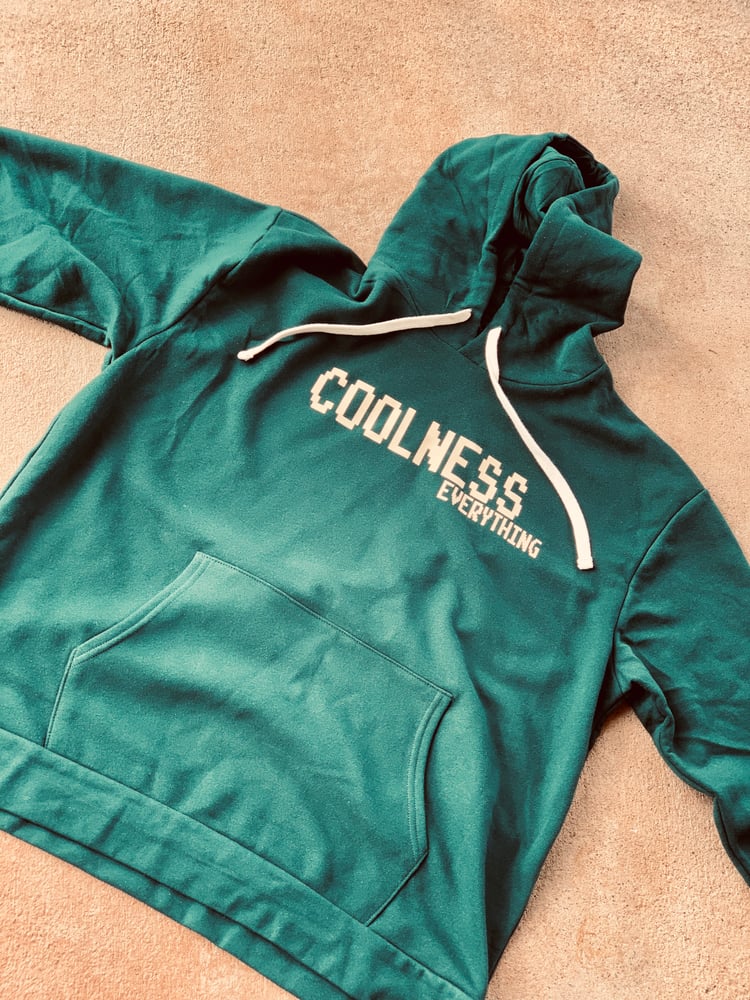 Image of Coolness Everything Hoodie - Forest Green