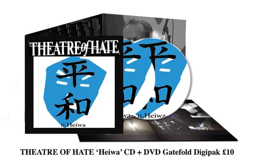 THEATRE OF HATE II.Heiwa CD & DVD Gatefold Digipak