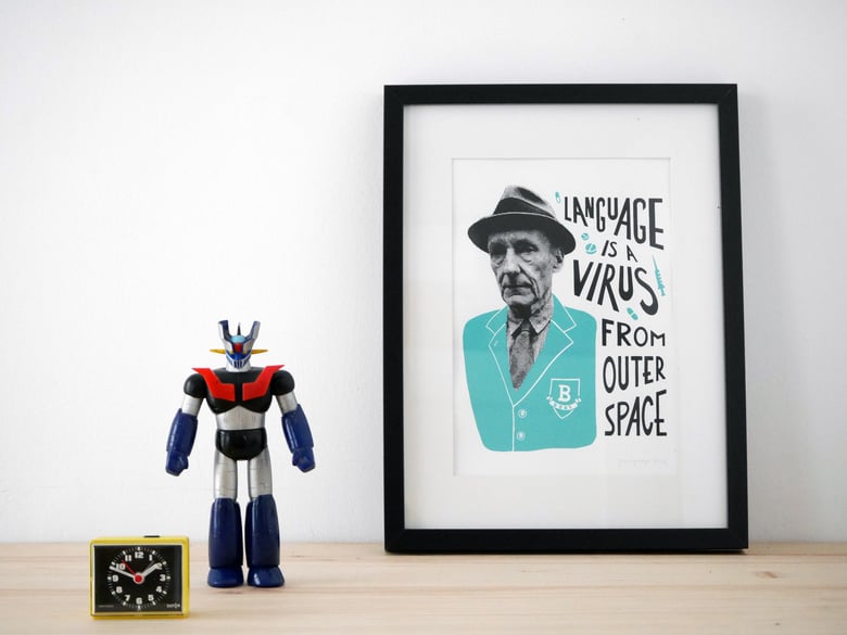 Image of LANGUAGE IS A VIRUS FROM OUTER SPACE - WILLIAM BURROUGHS screenprint