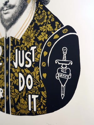 Image of DO IT OR JUST DO IT - SHAKESPEARE screenprint