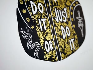 Image of DO IT OR JUST DO IT - SHAKESPEARE screenprint