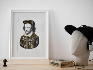 Image of DO IT OR JUST DO IT - SHAKESPEARE screenprint