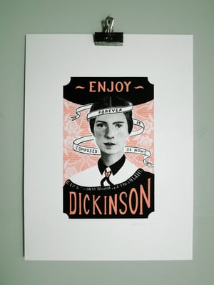 Image of ENJOY DICKINSON screenprint
