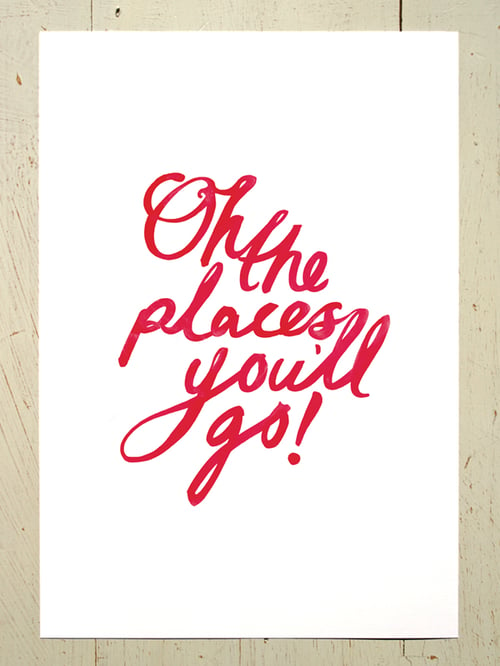 Image of Oh the places you'll go! A4 art prints