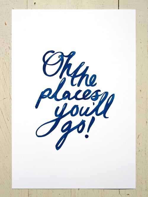 Image of Oh the places you'll go! A3 art prints