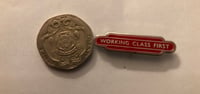 Image 4 of Working Class First metal badge