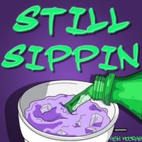 American Dream "Still Sippin Drank" Edition