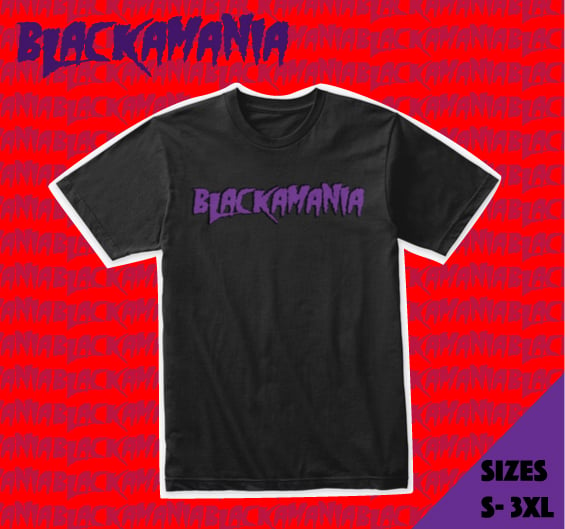 BLACKAMANIA