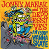 Anybody Wanna Skate 12” Vinyl Record