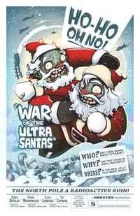 "WAR OF THE ULTRA SANTAS" signed print 