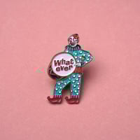 Image 2 of Whatever Pin