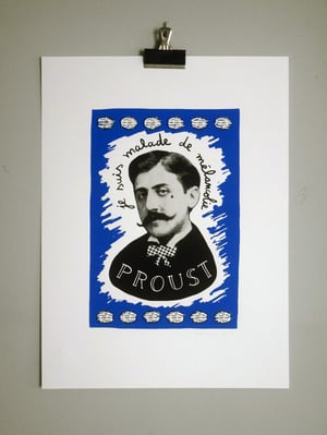 Image of JE SUIS MALADE DE MELANCOLIE - PROUST screenprint