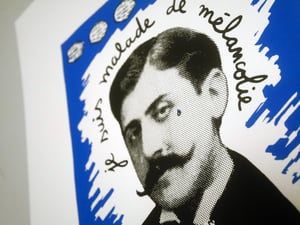 Image of JE SUIS MALADE DE MELANCOLIE - PROUST screenprint