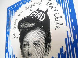 Image of JE SUIS UN ENFANT TERRIBLE - RIMBAUD screenprint