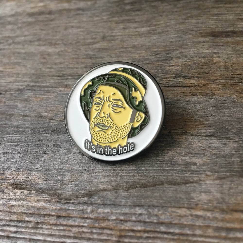It's In The Hole Lapel Pin
