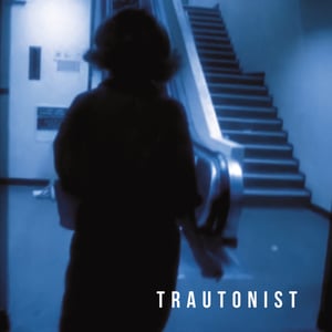 Image of Trautonist "Trautonist" 12"