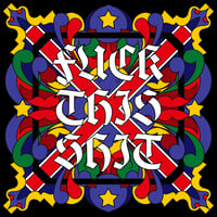 Fuck This Shit (Brexit special) - 12" Print
