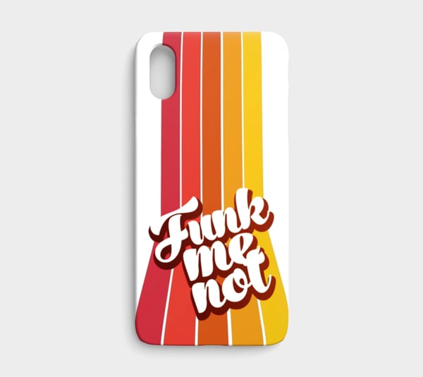 Image of Funk Me Not - Phone Cases