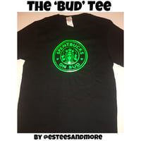 Image 1 of The ‘Bud’ Tee 