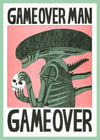 Game Over Man - A3 Risograph Print