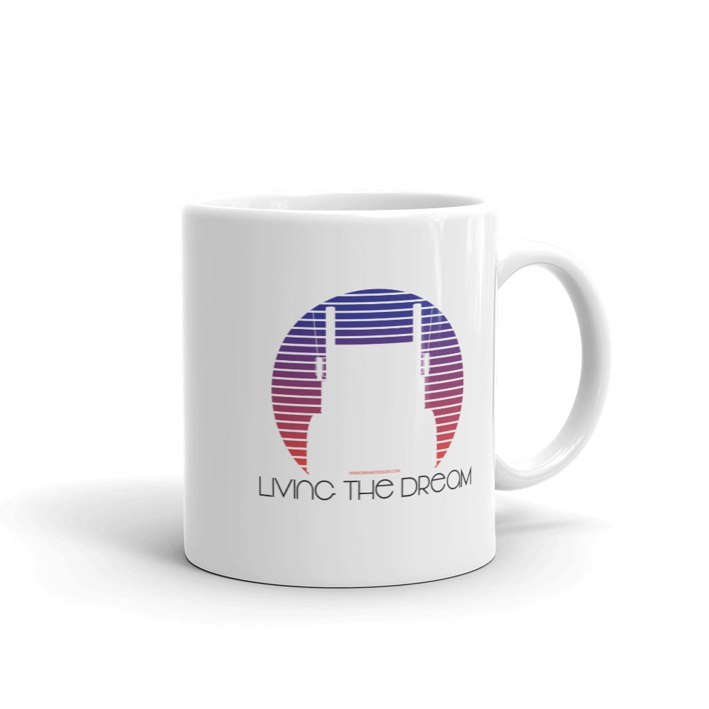 Image of Living The Dream Coffee Mug