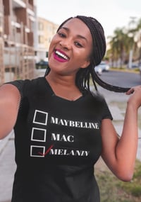 Mac, Maybelline or Melanin? (v-neck only)