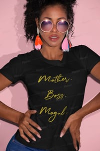 Mother. Boss. Mogul (pre-order only)
