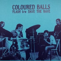 Image 3 of COLOURED BALLS "Flash" b/w "Dave The Rave" 7" single 