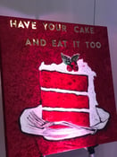 Image of Have Your Cake And Eat It Too!