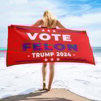 Image 2 of Vote FELON Trump 2024 - Beach Towel