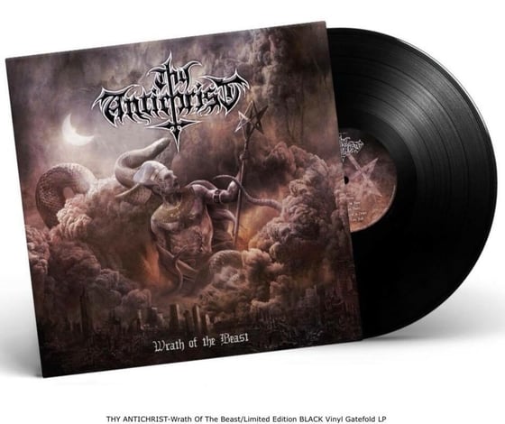 Image of THY ANTICHRIST - Wrath Of The Beast/Limited Edition BLACK Vinyl 180gr Gatefold LP