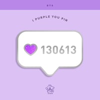 I Purple You Pin